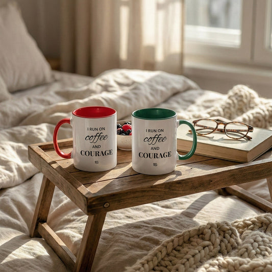 "I run on coffee and courage" mug