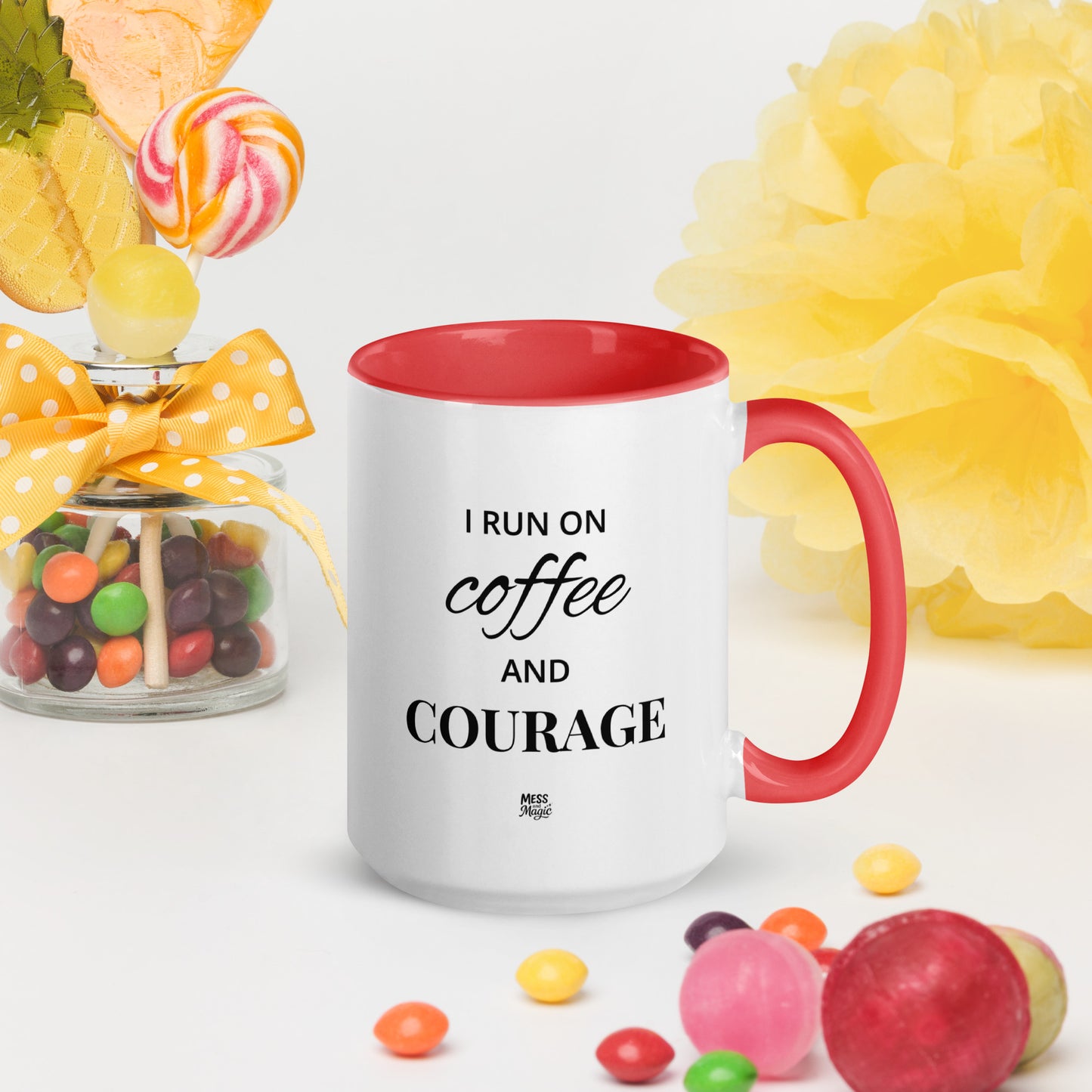 "I run on coffee and courage" mug